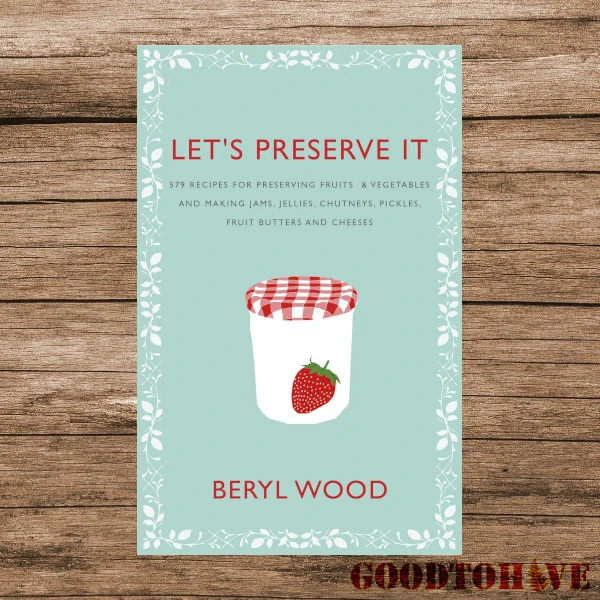 food preservation book, lets preserve it about canning in glass canning jars